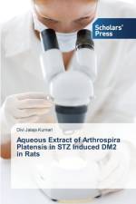 Aqueous Extract of Arthrospira Platensis in STZ Induced DM2 in Rats af Divi Jalaja Kumari