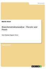 Branchenstrukturanalyse - Theorie und Praxis af Martin Stroh