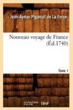 Nouveau Voyage de France. Tome 1 (Ed.1740) af Jean-Aymar Piganiol De La Force