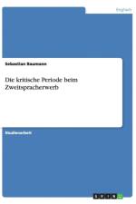 Die kritische Periode beim Zweitspracherwerb af Sebastian Baumann