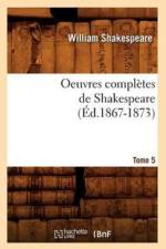 Oeuvres Completes de Shakespeare. Tome 5 (Ed.1867-1873) af William Shakespeare