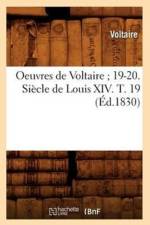 Oeuvres de Voltaire 19-20. Siecle de Louis XIV. T. 19 (Ed.1830) af Voltaire