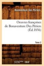 Oeuvres Francoises de Bonaventure Des Periers. Tome 2 (Ed.1856) af Bonaventure des Periers