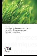 Revetements Nanostructures Superhydrophobes Pour l'Aerodynamisme af Brassard-J