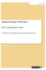 Der Convenience Store af Benjamin Wanninger