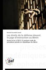Les Droits de la Defense Devant Le Juge d'Instruction Au Benin af Liamidi-B