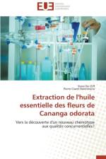 Extraction de l'Huile Essentielle Des Fleurs de Cananga Odorata af Collectif