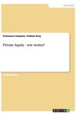 Private Equity - wie weiter? af Francesco Vazzano