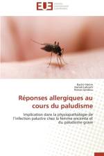 R ponses Allergiques Au Cours Du Paludisme af Collectif