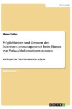 Moglichkeiten Und Grenzen Des Interessentenmanagements Beim Einsatz Von Verkaufsinformationssystemen af Marco Tobias