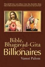 Bible, Bhagavad-Gita & Billionaires af Vamsi Palem