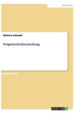 Vorgesetztenbeurteilung af Viktoria Schmidt