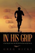 In His Grip af Greg Hicks