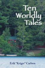 Ten Worldly Tales af Erik Kriger Carlsen