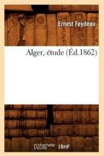 Alger, Etude (Ed.1862) af Ernest Feydeau