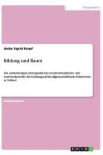Bildung und Raum af Antje Sigrid Kropf