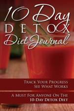 10-Day Detox Diet Journal af Speedy Publishing LLC