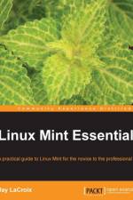 Linux Mint Essentials af Jay Lacroix