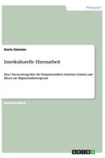 Interkulturelle Elternarbeit af Doris Geissler