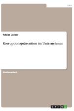 Korruptionspravention im Unternehmen af Tobias Locker