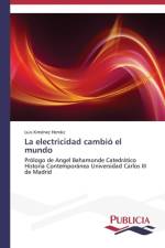 electricidad cambio el mundo af Ximenez Herraiz Luis