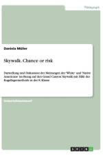 Skywalk. Chance or risk af Daniela Müller