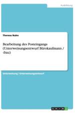 Bearbeitung Des Posteingangs (Unterweisungsentwurf Burokaufmann / -Frau) af Theresa Nuhn