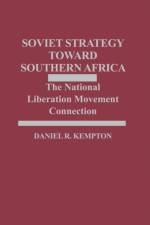 Soviet Strategy Toward Southern Africa af Daniel R. Kempton