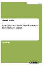 Konzeption einer 50-minutigen Kursstunde im Bereich Low Impact af Stephanie Gebauer