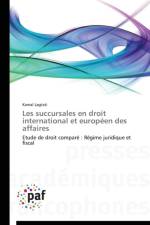 Les Succursales En Droit International Et Europeen Des Affaires af Lagtati-K
