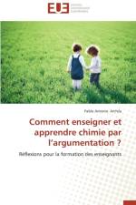 Comment Enseigner Et Apprendre Chimie Par l'Argumentation ? af Archila-P