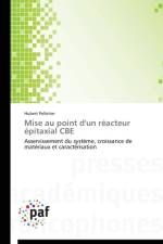Mise Au Point d'Un Reacteur Epitaxial CBE af Pelletier-H
