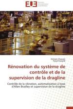 R novation Du Syst me de Contr le Et de la Supervision de la Dragline af Collectif