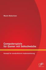 Computerspiele fur Gamer mit Sehschwache af Maxim Babarinow