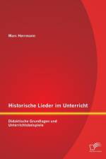 Historische Lieder im Unterricht af Marc Herrmann