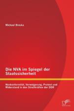 Die NVA im Spiegel der Staatssicherheit af Michael Breska