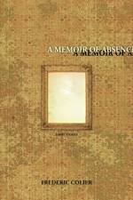 Memoir of Absence af Frederic Colier