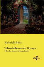 Volksmarchen aus der Bretagne af Heinrich Bode