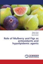 Role of Mulberry and Figs as antioxidants and hypolipidemic agents af Manal Hamed