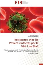 R sistance Chez Les Patients Infect s Par Le Vih-1 Au Mali af Collectif