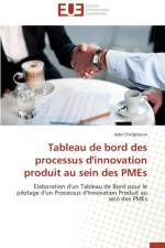 Tableau de Bord Des Processus d'Innovation Produit Au Sein Des Pmes af Chelghoum-A