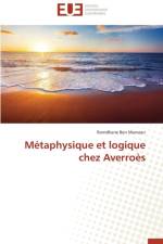 M taphysique Et Logique Chez Averro s af Mansour-R