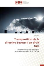 Transposition de la Directive Seveso II En Droit Turc af Aras-M