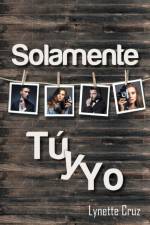 Solamente Tu y Yo af Lynette Cruz