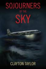 Sojourners of the Sky af Clayton Taylor