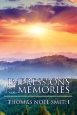 Impressions and Memories af Thomas Noel Smith