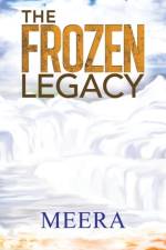 Frozen Legacy af Meera