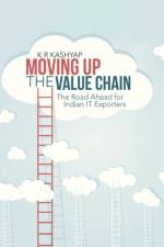 Moving Up the Value Chain af K R Kashyap