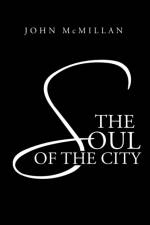 Soul of the City af John McMillan
