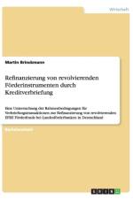 Refinanzierung Von Revolvierenden Forderinstrumenten Durch Kreditverbriefung af Martin Brinckmann